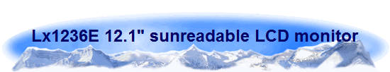 Lx1236E 12.1" sunreadable LCD monitor