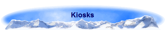  Kiosks 